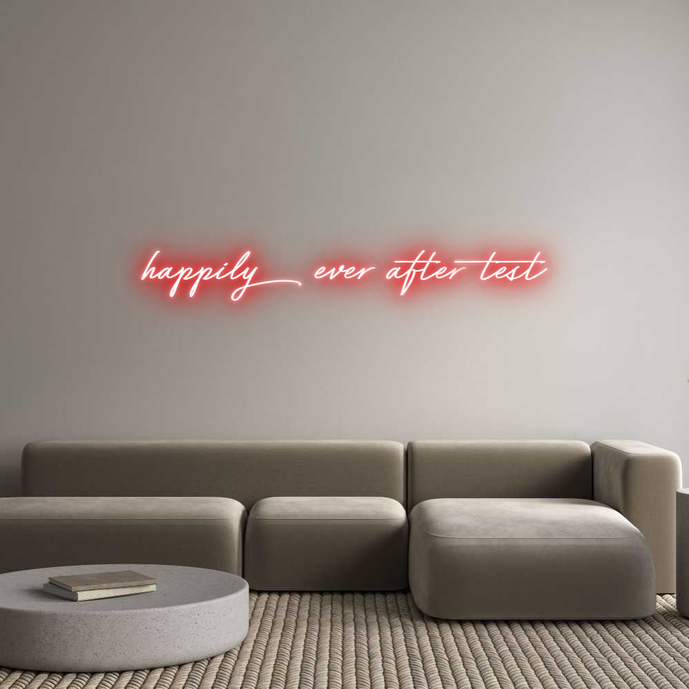 Custom Neon: happily ever ...